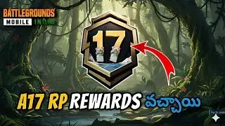 A17 ROYAL PASS LEAKS వచ్చాయి / BGMI 1 TO 100 RP REWARDS / తెలుగు లో
