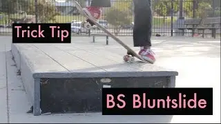 How To BS Bluntslide