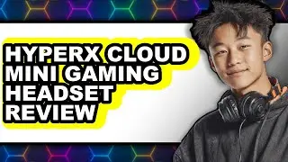 HyperX Cloud Mini Gaming Headset Review - Watch Before Using