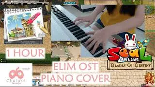 1 HOUR: Elim OST Piano Cover (Avec Le TeMPs) - Seal Online BGM