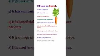 10 Lines On Carrot,10 Lines On Carrot In English,Few Lines On Carrot,Few Lines Essay On Carrot.