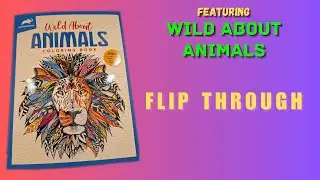 Wild about Animals: Full Flip-Through of Animal Planet Coloring Book|Late Night Coloring Mama