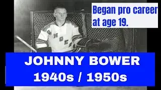 Johnny Bower 1940s 1950s Early Pro Career CLEVELAND BARONS NEW YORK RANGERS PROVIDENCE REDS AHL