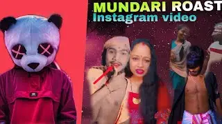 New mundari roast video //Instagram video roasting {Mundari panda 0.3}