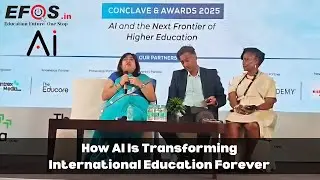 How AI Is Transforming International Education Forever | Dr Akanksha jain | EFOS | Events