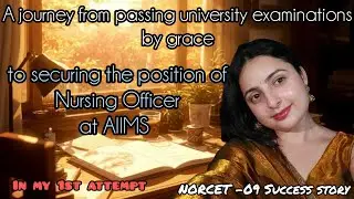 How I Cracked NORCET in My First Attempt|My Preparation Journey#norcet#nursingofficer#aiims#nursing