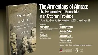 &Uuml;mit Kurt ─ The Armenians of Aintab: The Economics of Genocide in an Ottoman Province
