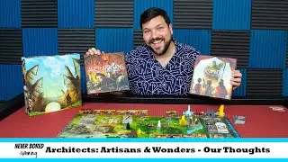 Architects of the West Kingdom: Age of Artisans & Works of Wonder - Our Thoughts (Board Game Review)