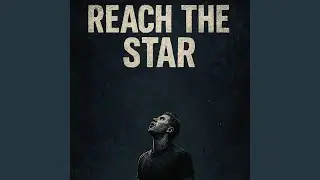 Reach The Star