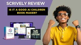 Scrively Review - Can you Trust this AI Children Book Maker - Truth Exposed