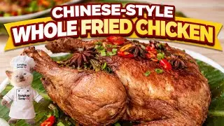 Crispy Chinese-Style Whole Fried Chicken | Juicy Inside, Crackling Skin!