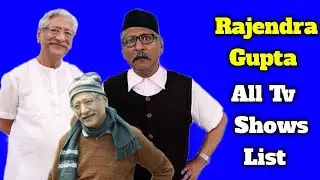 Rajendra Gupta All Tv Serials List | Indian TV Actor | Jaganath Aur Purvi Ki Dosti Anokhi