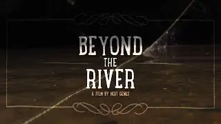 Beyond the River- a Slovenia Fly Fishing Film