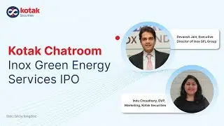 Эксклюзивный разговор о первичном публичном размещении акций Inox Green Energy Services | Чат Kotak
