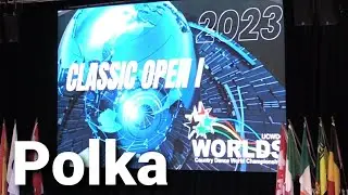 Open Division 1 Polka, UCWDC WORLDS 2023, both heats.