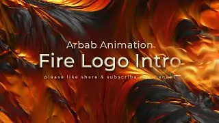 Fire Logo Intro | 3D Animations | After Effects