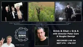 Depeche Mode Global Fan Group Drink & Chat and Q+A with Director Peter Care and Vaughn George