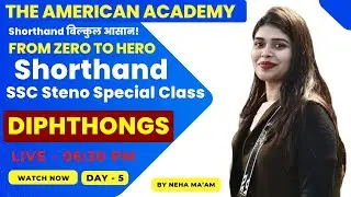 30 Days SSC Shorthand Course | DIPHTHONGS | Neha Ma'am Live | Day - 5