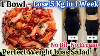 I make this salad Every Day and i lose 5 kg in a week.Healthy Delicious Salad Recipe for Weight Loss