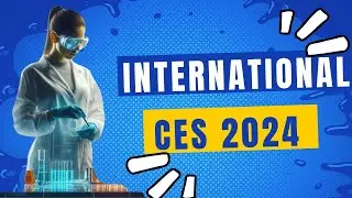CES 2024 International
