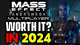 Многопользовательский режим Mass Effect Andromeda в 2024 году (стоит ли играть ещё?)