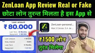 ₹1500 instant loan Approve | ZenLoan App Review | ZenLoan App Real or Fake | 7 Day New Loan  App