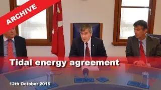 IoM TV archive: Tidal energy agreement: 12.10.2015
