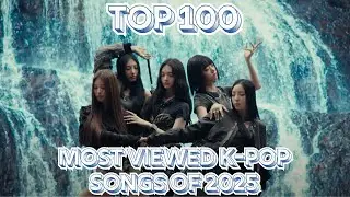 (TOP 100) MOST VIEWED K-POP SONGS OF 2025 (APRIL WEEK 5)
