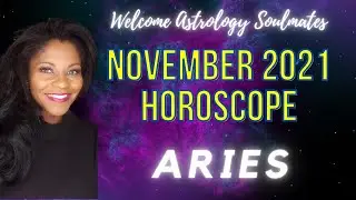 ARIES November 2021 Astrology Horoscope Forecast!
