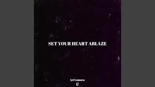 Set Your Heart Ablaze (Drumless)