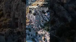 Myra Ancient City: History and Legends of Demre, Turkey