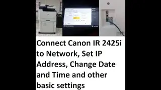 Как подключить Canon IR 2425i к сети | Подключение Canon IR 2425i к локальной сети | IR 2425i