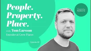 #29 Tom Larsson, Founder at Grow Places