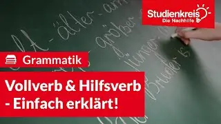 Vollverb & Hilfsverb - Einfach erkl&auml;rt! | Deutsch verstehen mit dem Studienkreis