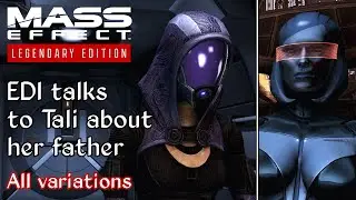 Mass Effect 3 - EDI brings up Tali's relationship with her father