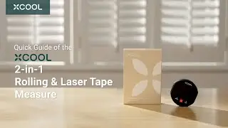 Quick Guide of the xCool 2-in-1 Rolling & Laser Tape Measure