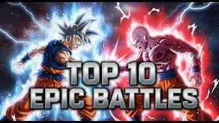 Top 10 Epic Dragon Ball Battles of All Time