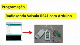Programa&ccedil;&atilde;o Radiosonda Vaisala RS41 com IDE Arduino