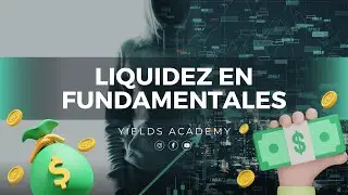 Liquidez en fundamentales - Yield Academy