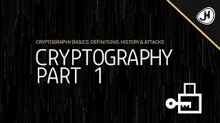 Основы криптографии: определения, история и атаки (курс криптографии, часть 1)