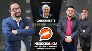Negócios & Cia - Carlos Sette (20/12/2025)