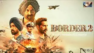 Border 2 Full Movie Hindi Dubbed 2026Review l| Sanny Deol New Movie, .VarunDhawan ! |Latest Movie !