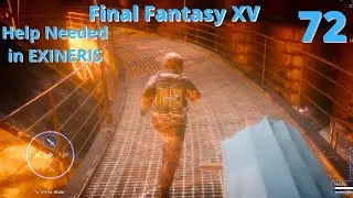 Final Fantasy XV  - Help Needed in EXINERIS - They Came Back from the Mountain - Rainstorm Duel!