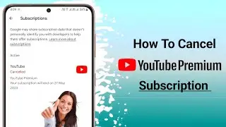 How To Cancel YouTube Premium Subscription | How To Cancel YouTube Premium | YouTube Premium