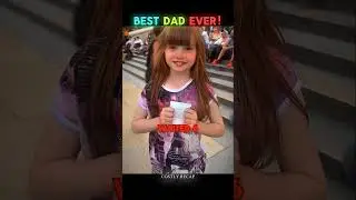 World Best DAD Ever! 🥰 #shorts #wholesome #heartwarming