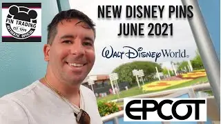 Chefs de France, EPCOT, Hollywood Studios and New Disney Pins! | June 2021