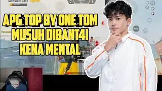 APG TOP BY ONE TDM‼️ MUSUHNYA DIBANT4I KENA MENTAL COK - PUBG MOBILE