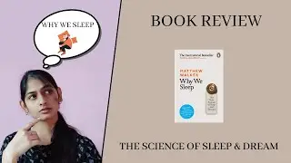 Why We Sleep Book Review Hindi / Matthew Walker.