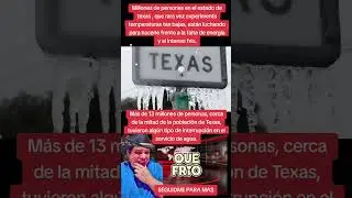 MILLONES DE PERSONAS EN TEXAS LUCHAN CON LA OLA SE FRIO🇺🇸😲