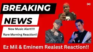 Ez Mil & Eminem - Realest (Reaction)